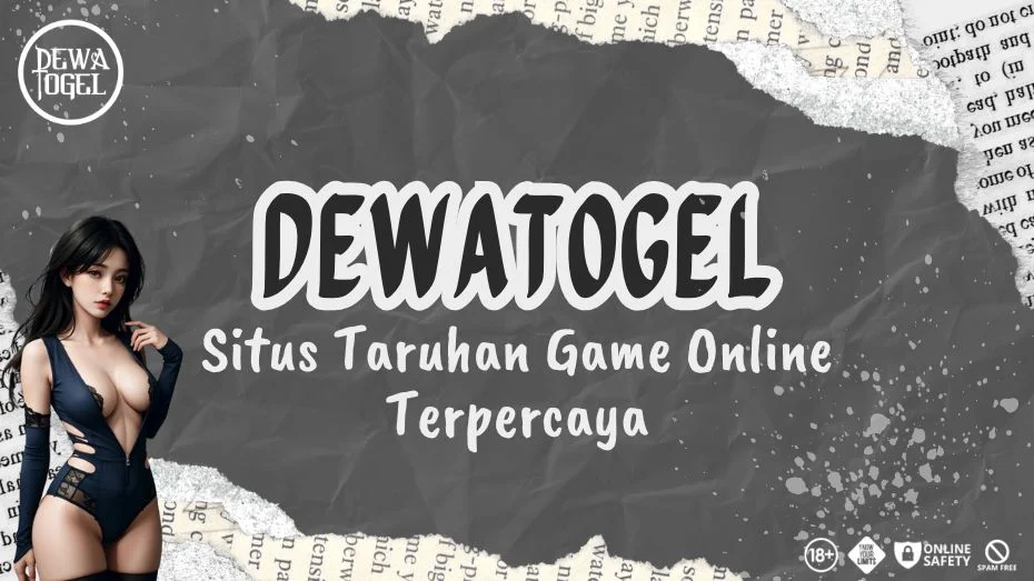 DewaTogel → Situs Online Ampuh Bonusnya Langsung Cair